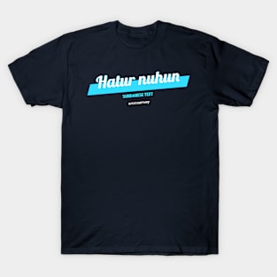 Hatur nuhun T-Shirt